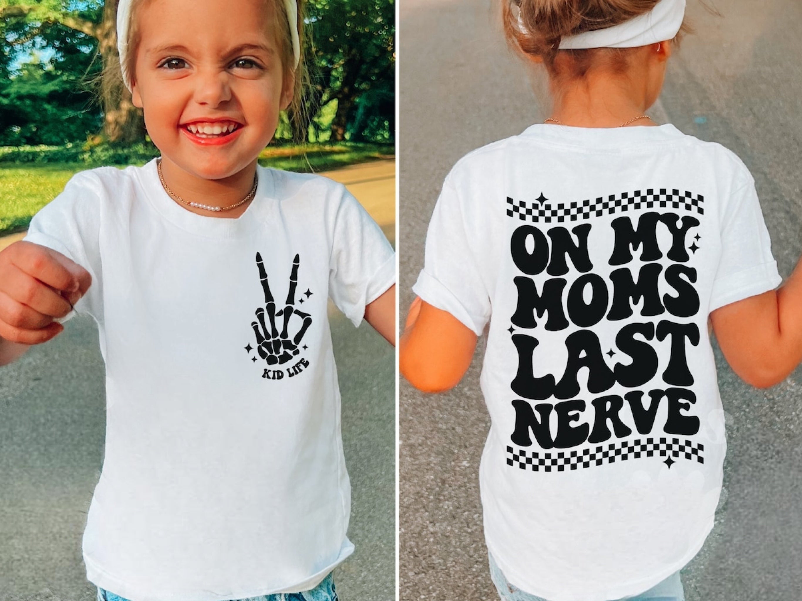 Kid Life Peace Sign (On Left Chest) - On My Moms Last Nerve (On Back)