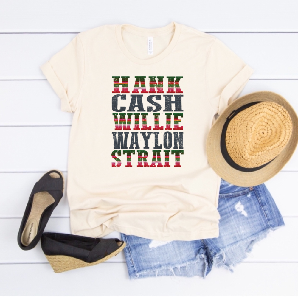 Hank. Cash. Willie. Waylon. Strait. (Serape)
